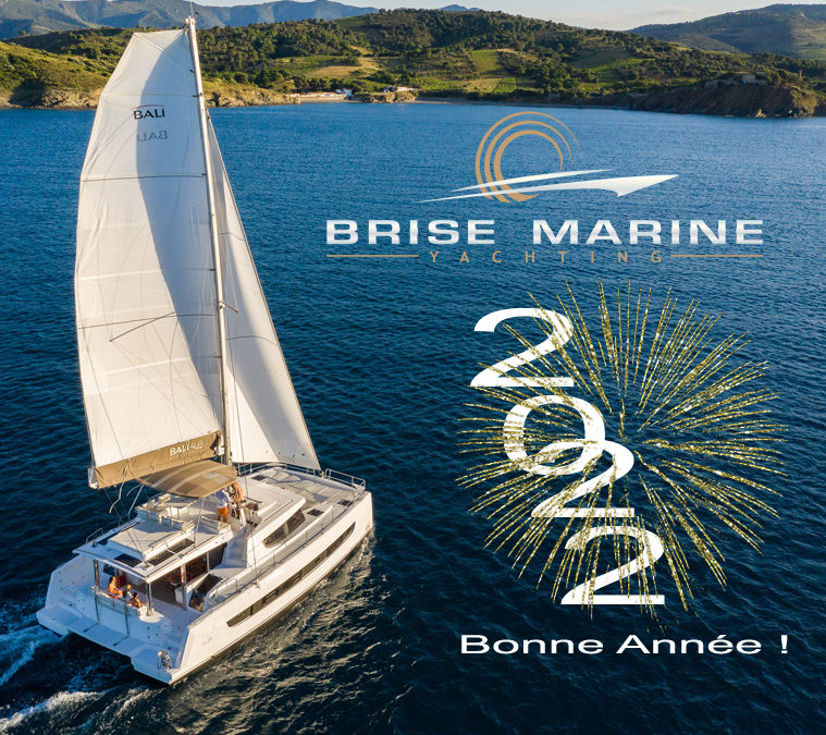 Brise Marine Yachting vous souhaite une Bonne Année !